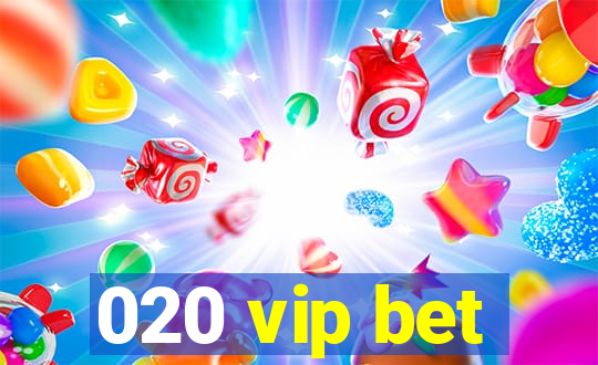 020 vip bet